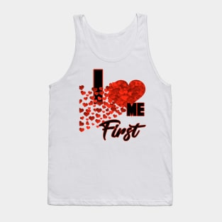 I Heart Me First Tank Top